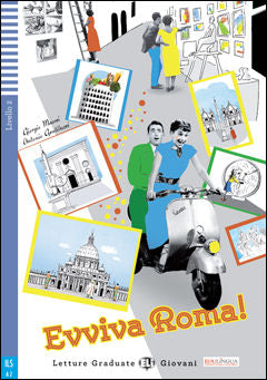 Giovani Adolescenti - Level A2 - Evviva Roma! | Foreign Language and ESL Books and Games