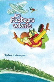 Facteurs Volants, Les | Foreign Language and ESL Books and Games