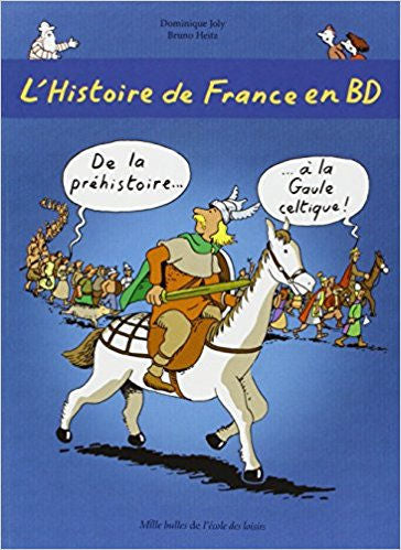 L'Histoire de France en BD - #1 PB - De la préhistoire à la gaule celtique Tome 1 | Foreign Language and ESL Books and Games