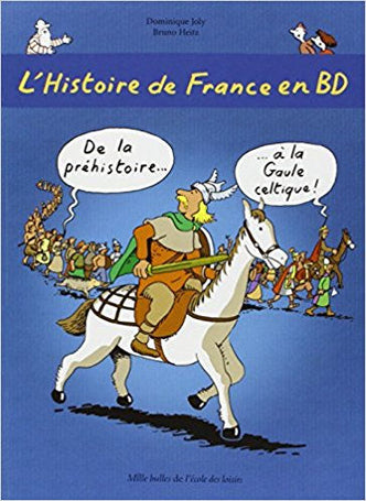 L'Histoire de France en BD - #1 PB - De la préhistoire à la gaule celtique Tome 1