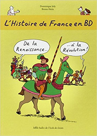 L’Histoire de France en BD - #4 PB - De la Renaissance à la Révolution | Foreign Language and ESL Books and Games