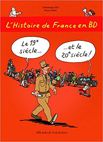 L’Histoire de France en BD - #6 PB - Le 19ème siècle et le 20ème siècle