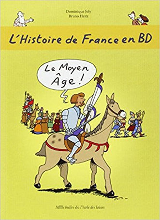L’Histoire de France en BD - #3 PB - Le Moyen Âge