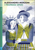 Giovani Adulti - Level A2 - I Promessi Sposi by Alessandro Manzoni