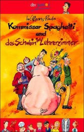 Kommissar Spaghetti und das Schwein im Lehrerzimmer | Foreign Language and ESL Books and Games