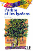 Niveau 5 - Arbre et les lycéens, L' | Foreign Language and ESL Books and Games