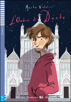 Giovani Adolescenti - Level A2 - L'ombra di Dante | Foreign Language and ESL Books and Games