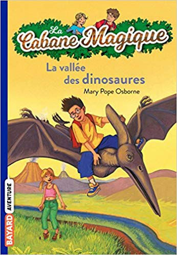 La cabane magique tome #1: La vallée des dinosaures | Foreign Language and ESL Books and Games