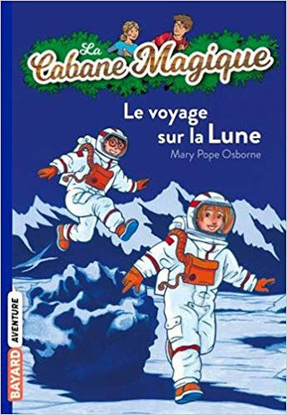 La cabane magique tome #7 - Le voyage sur la lune | Foreign Language and ESL Books and Games