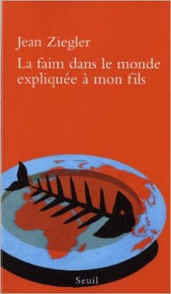 La faim dans le monde expliquée à mon fils | Foreign Language and ESL Books and Games