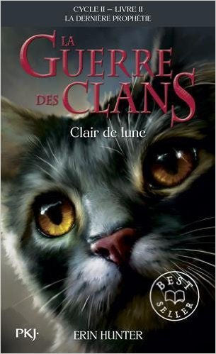 La Guerre des Clans - Cycle II - Livre 2 - Clair de Lune | Foreign Language and ESL Books and Games
