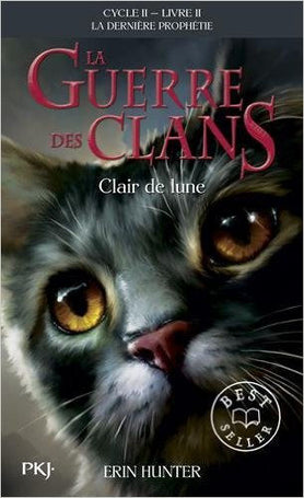 La Guerre des Clans - Cycle II - Livre 2 - Clair de Lune