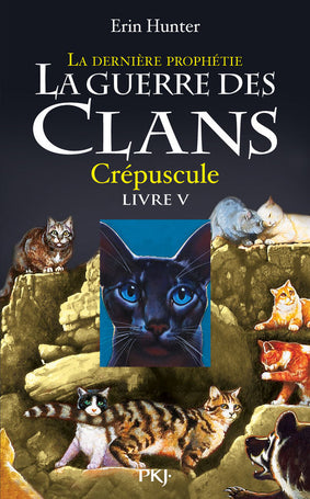La Guerre des Clans - Cycle II - Livre 5 - Crépuscule