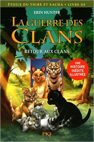 La guerre des Clans version illustrée cycle III : Retour aux clans | Foreign Language and ESL Books and Games
