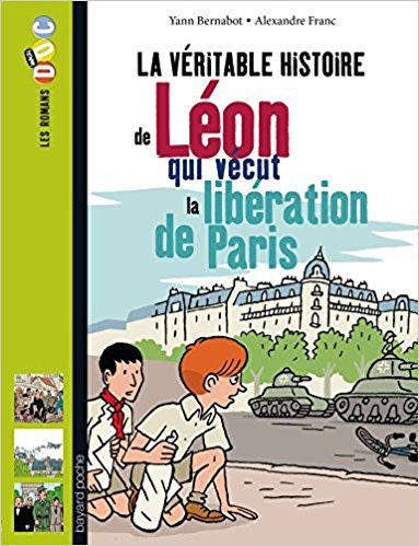 La Véritable Histoire de Léon, qui véçut la Libération de Paris | Foreign Language and ESL Books and Games
