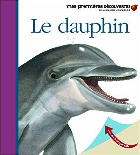 Mes premières découvertes - Le Dauphin | Foreign Language and ESL Books and Games