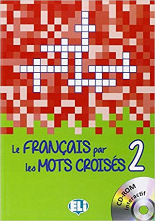 Français par les mots croisés 2, Le | Foreign Language and ESL Books and Games