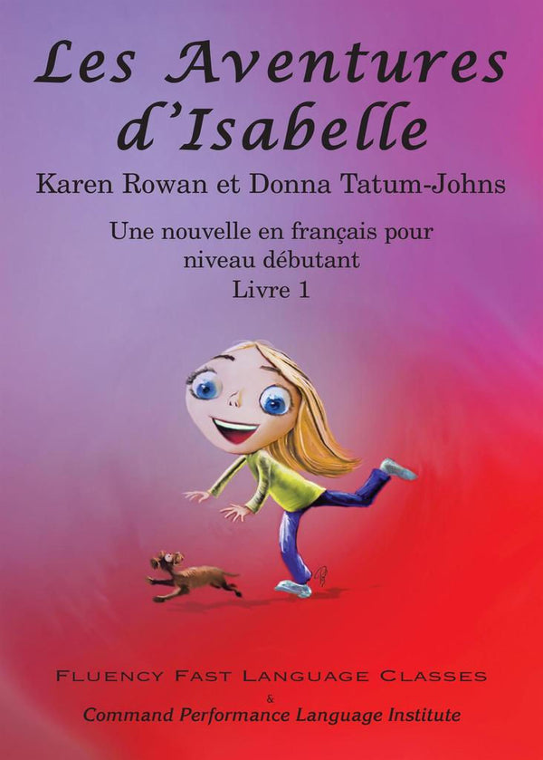 Level 0 - Les Aventures d'Isabelle | Foreign Language and ESL Books and Games
