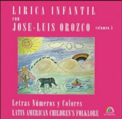 José Luis Orozco - Letras, Numeros y Colores vol. 5 CD