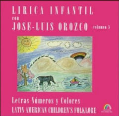 José Luis Orozco - Letras, Numeros y Colores vol. 5 CD | Foreign Language and ESL Audio CDs