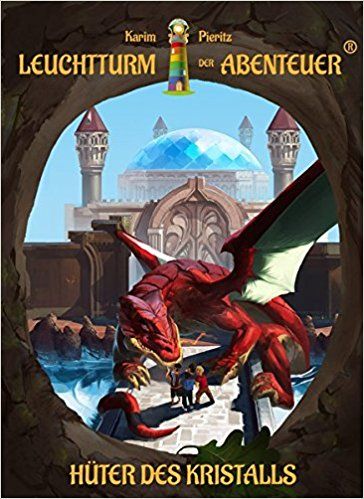 Leuchtturm der Abenteuer 4 Hüter des Kristalls | Foreign Language and ESL Books and Games