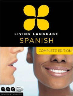 Living Language Spanish, Complete Edition | Foreign Language and ESL Audio CDs