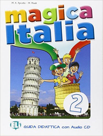 Magica Italia 2 - Guida insegnante + Audio CD