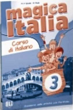 Magica Italia 3 - Quaderno operativo | Foreign Language and ESL Books and Games