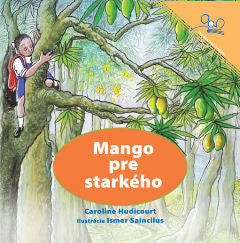 Mango pre starkého - A Mango for Grandpa - Slovak Edition
