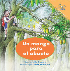 Mango para el abuelo, Un | Foreign Language and ESL Books and Games