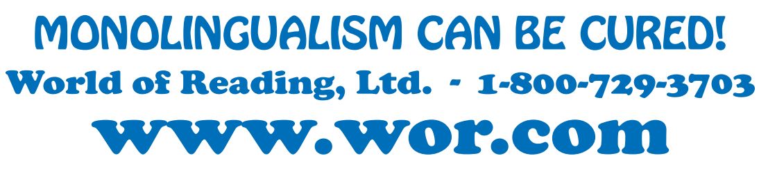 Monolingualism can be cured bumper sticker | World of Reading, Ltd. - www.wor.com