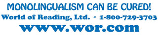 Monolingualism can be cured bumper sticker | Bumper Sticker