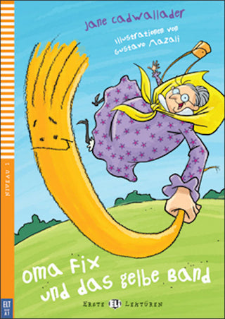 Level 1 - Oma Fix und das gelbe Band | Foreign Language and ESL Books and Games