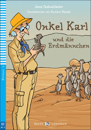 Level 3 - Onkel Karl und die Erdmännchen | Foreign Language and ESL Books and Games