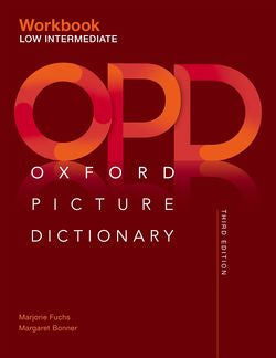 The Oxford Picture Dictionary Third Edition Low Intermediate Workbook | Foreign Language and ESL Books and Games