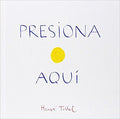 Presiona aquí by Hervé Tullet