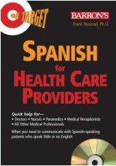 Spanish for Health Care Providers - Book and Audio CD | Foreign Language and ESL Audio CDs