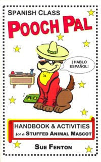 Spanish Class Pooch Pal | Foreign Language and ESL Books and Games