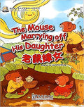 2) The Mouse Marrying off his Daughter Adapted by Laurette Zhang - Sinolingua My First Chinese Storybooks Animals.