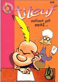 Titeuf - Même pô mal... | Foreign Language and ESL Books and Games