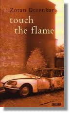 Touch the flame