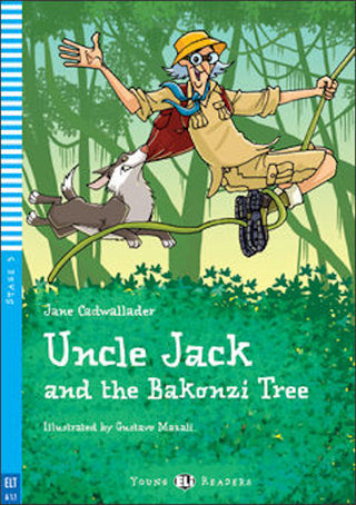 Level 3 - Uncle Jack and the Bakonzi Tree | Foreign Language and ESL Books and Games