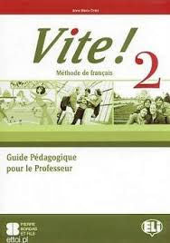 Vite! 2 guide pédagogique | Foreign Language and ESL Books and Games