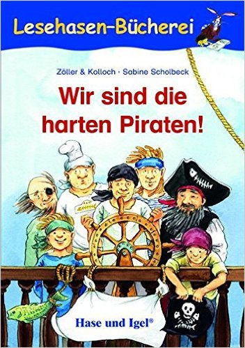 Wir sind die harten Piraten! | Foreign Language and ESL Books and Games