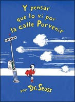 Y pensar que lo vi en la calle porvenir | Foreign Language and ESL Books and Games